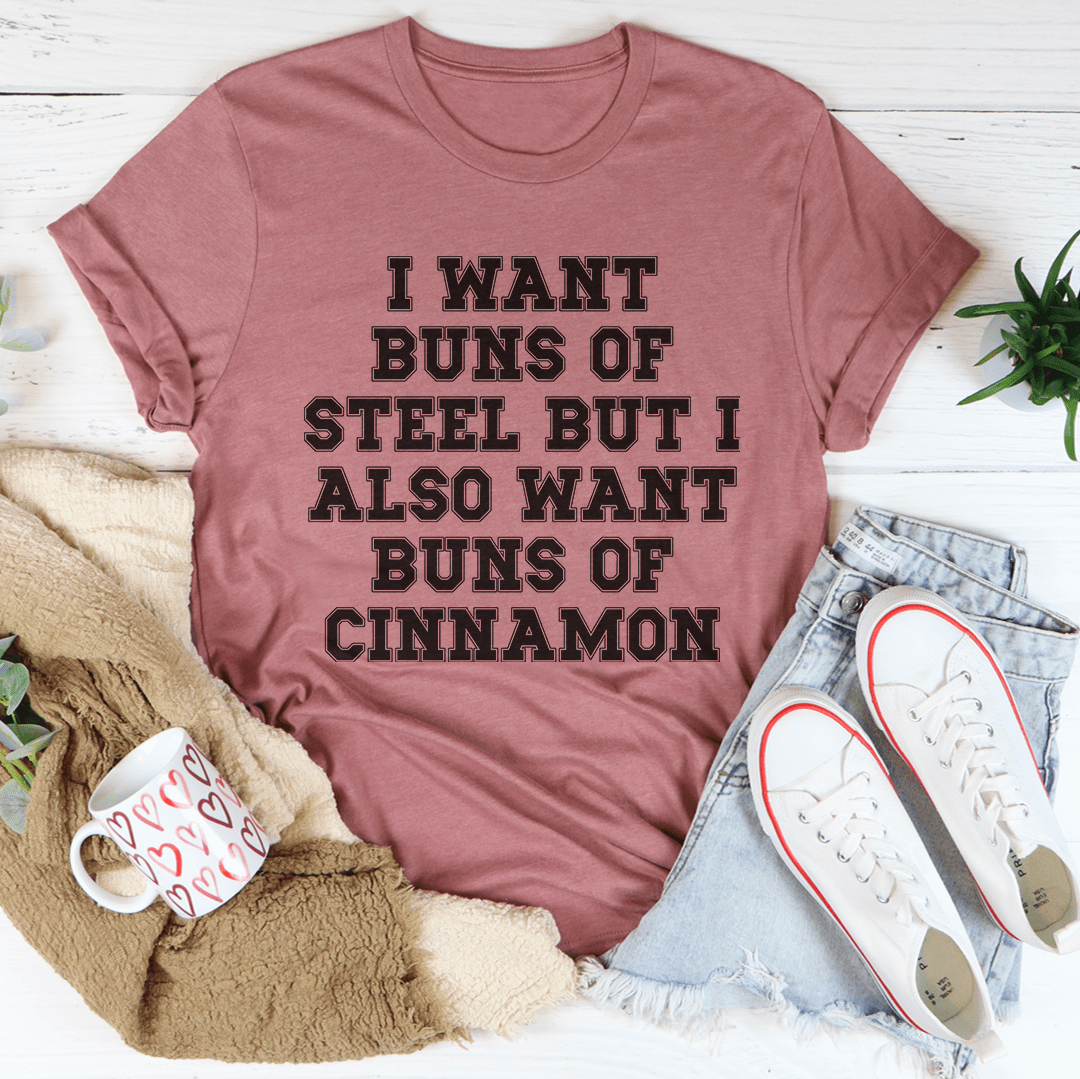 I Want Buns Of Steel Tee shopmerchmallow I Want Buns Of Steel Tee