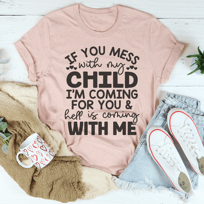 If You Mess With My Child Tee shopmerchmallow If You Mess With My Child Tee