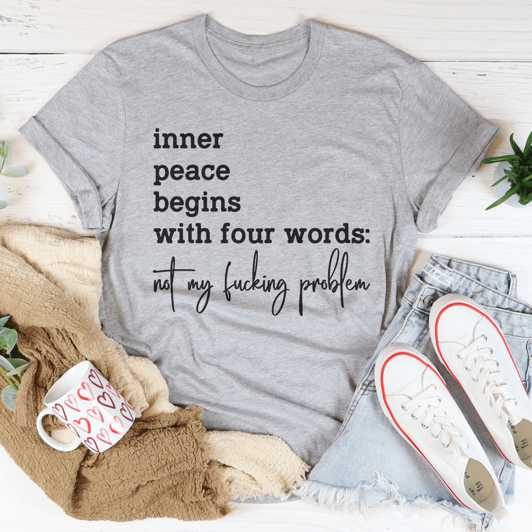 Inner Peace Begins With Four Words Not My F* Problem Tee shopmerchmallow Inner Peace Begins With Four Words Not My F* Problem Tee