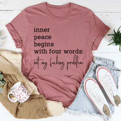 Inner Peace Begins With Four Words Not My F* Problem Tee shopmerchmallow Inner Peace Begins With Four Words Not My F* Problem Tee