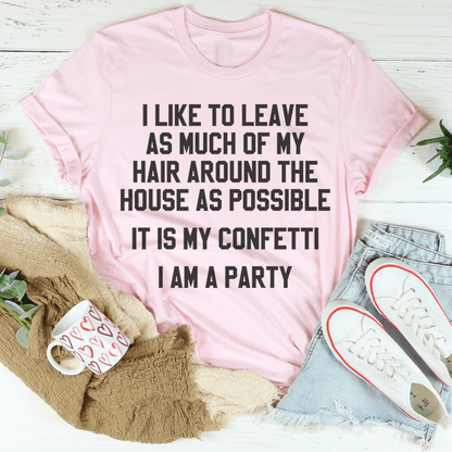 It Is My Confetti I Am A Party Tee shopmerchmallow It Is My Confetti I Am A Party Tee