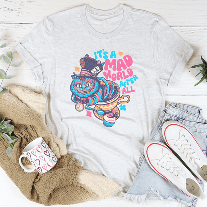It's A Mad World After All Tee shopmerchmallow It's A Mad World After All Tee