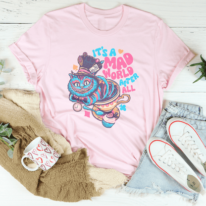 It's A Mad World After All Tee shopmerchmallow It's A Mad World After All Tee