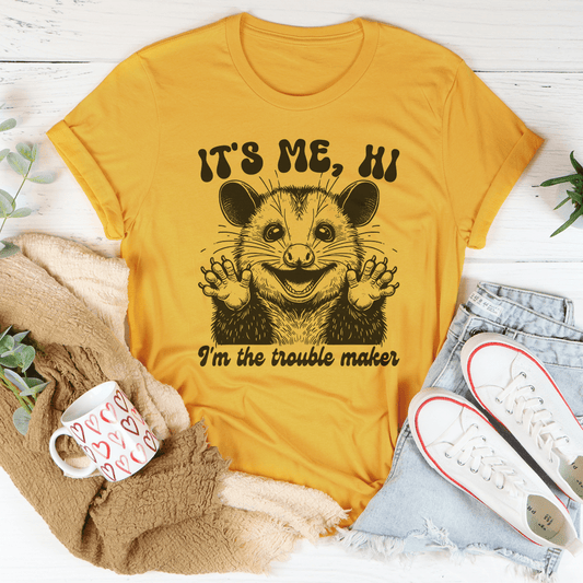It's me Hi I'm The Trouble Maker Tee shopmerchmallow It's me Hi I'm The Trouble Maker Tee