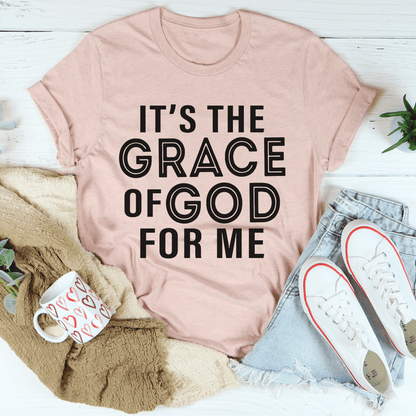 It's The Grace Of God For Me Tee shopmerchmallow It's The Grace Of God For Me Tee