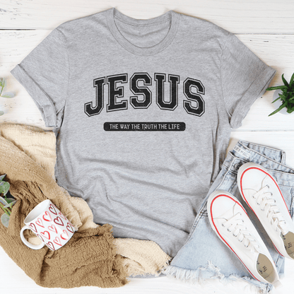 Jesus The Way The Truth The Life Tee shopmerchmallow Jesus The Way The Truth The Life Tee