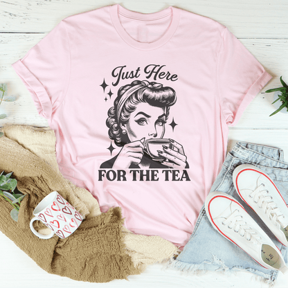 Just Here For The Tea Tee shopmerchmallow Just Here For The Tea Tee