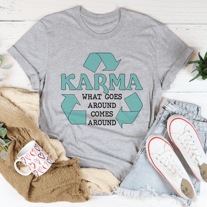 Karma What Goes Around Comes Around Tee shopmerchmallow Karma What Goes Around Comes Around Tee