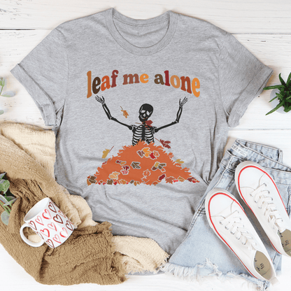 Leaf Me Alone Fall Tee shopmerchmallow Leaf Me Alone Fall Tee