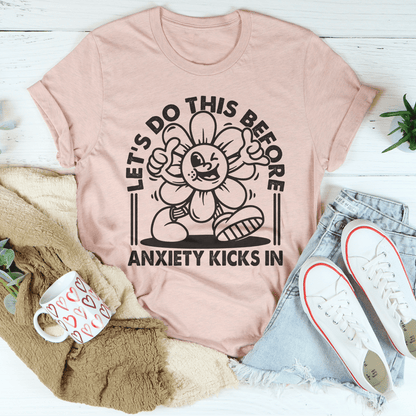 Let's Do This Before Anxiety Kicks In Tee shopmerchmallow Let's Do This Before Anxiety Kicks In Tee