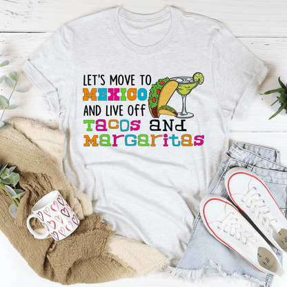 Let's Move To Mexico Tee shopmerchmallow Let's Move To Mexico Tee