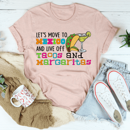 Let's Move To Mexico Tee shopmerchmallow Let's Move To Mexico Tee