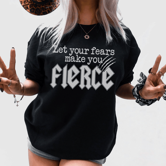 Let Your Fears Make You Fierce Tee shopmerchmallow Let Your Fears Make You Fierce Tee