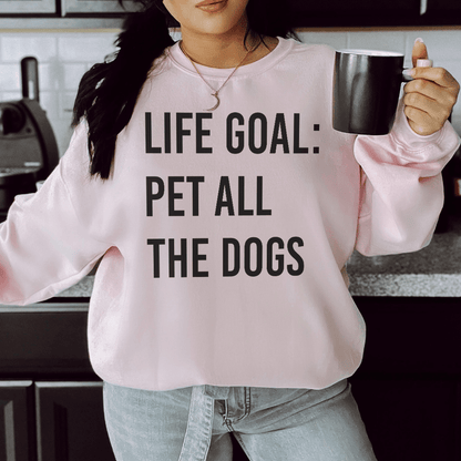 Life Goal Pet All The Dogs shopmerchmallow Life Goal Pet All The Dogs