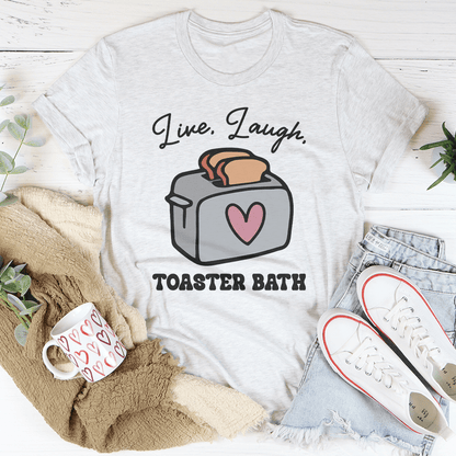 Live Laugh Toaster Bath Tee shopmerchmallow Live Laugh Toaster Bath Tee