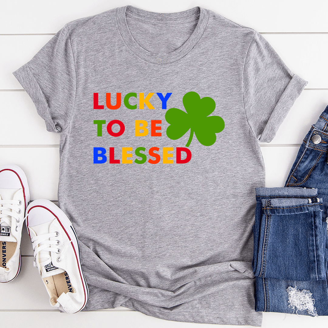 Lucky To Be Blessed Tee shopmerchmallow Lucky To Be Blessed Tee