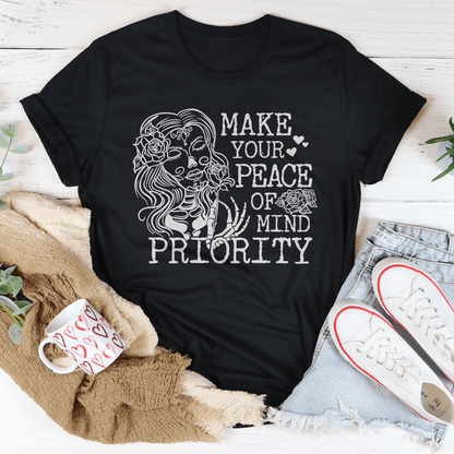 Make Your Peace Of Mind Priority Tee shopmerchmallow Make Your Peace Of Mind Priority Tee