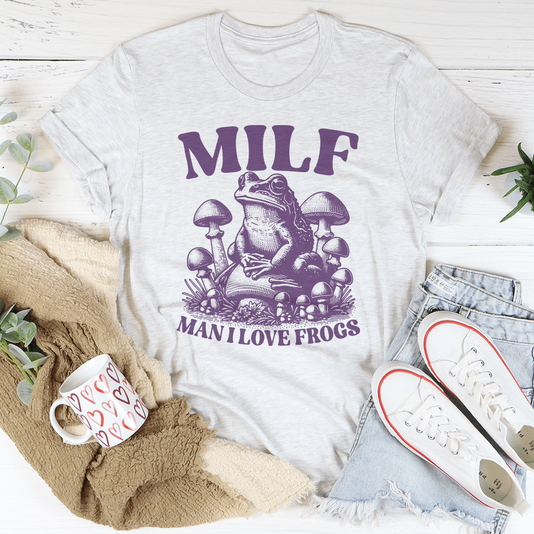 Milf Man I Love Frogs Tee shopmerchmallow Milf Man I Love Frogs Tee