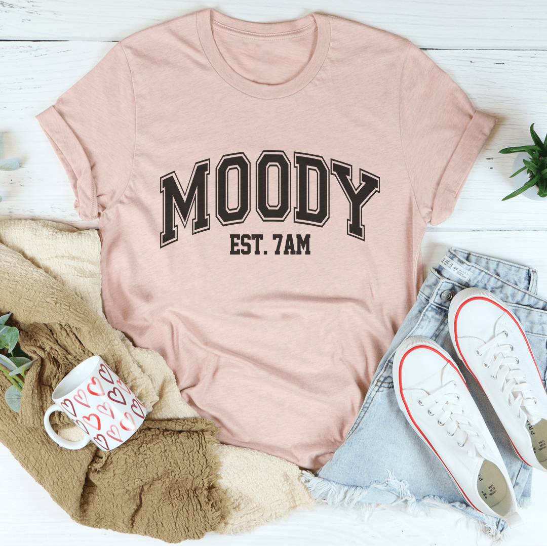 Moody Est. 7am Tee shopmerchmallow Moody Est. 7am Tee