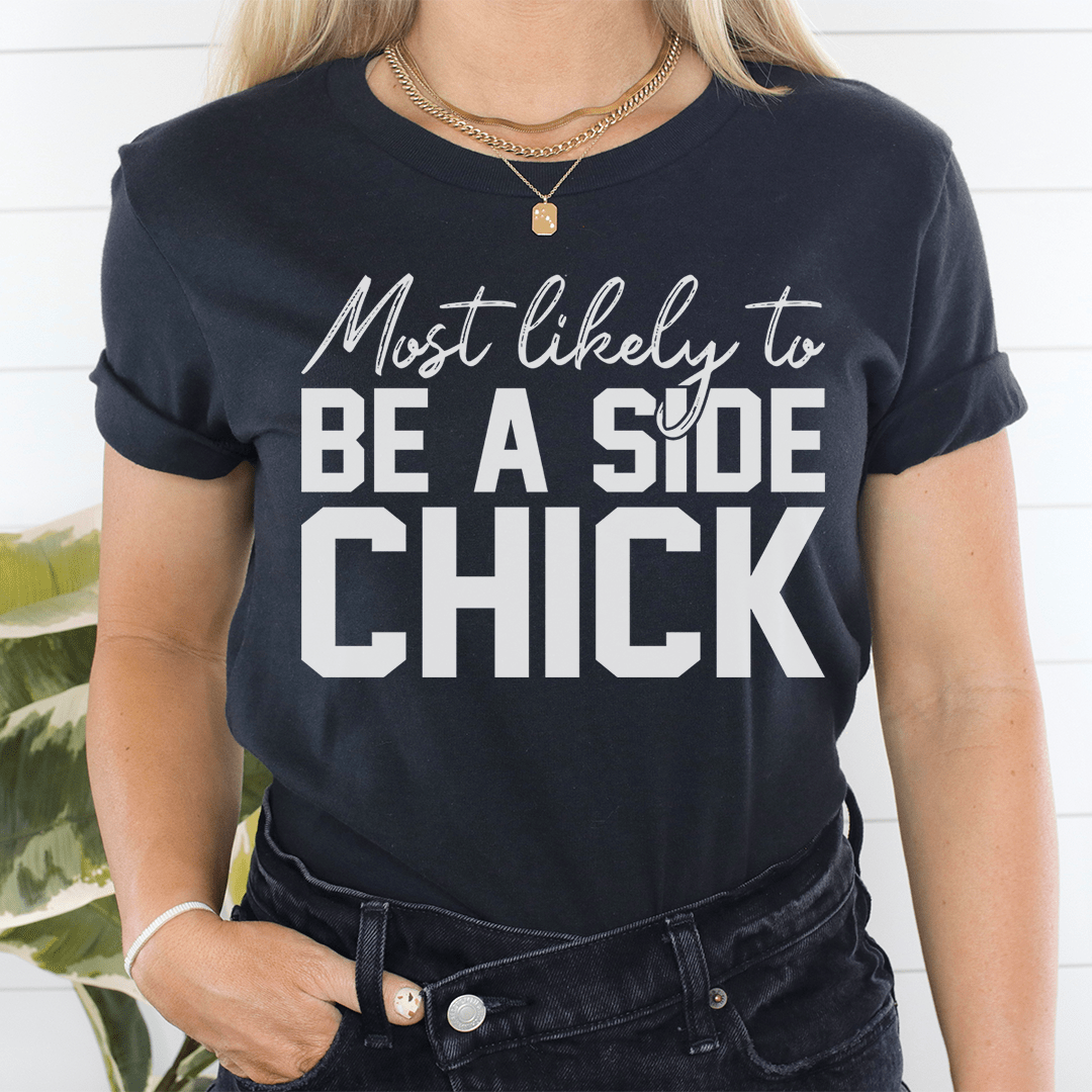 Most Likely To Be A Side Chick Thanksgiving Tee shopmerchmallow Most Likely To Be A Side Chick Thanksgiving Tee