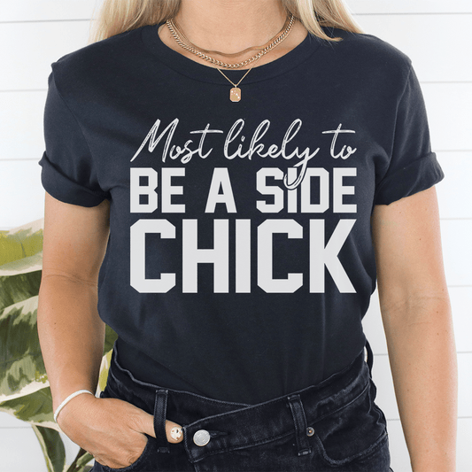 Most Likely To Be A Side Chick Thanksgiving Tee shopmerchmallow Most Likely To Be A Side Chick Thanksgiving Tee