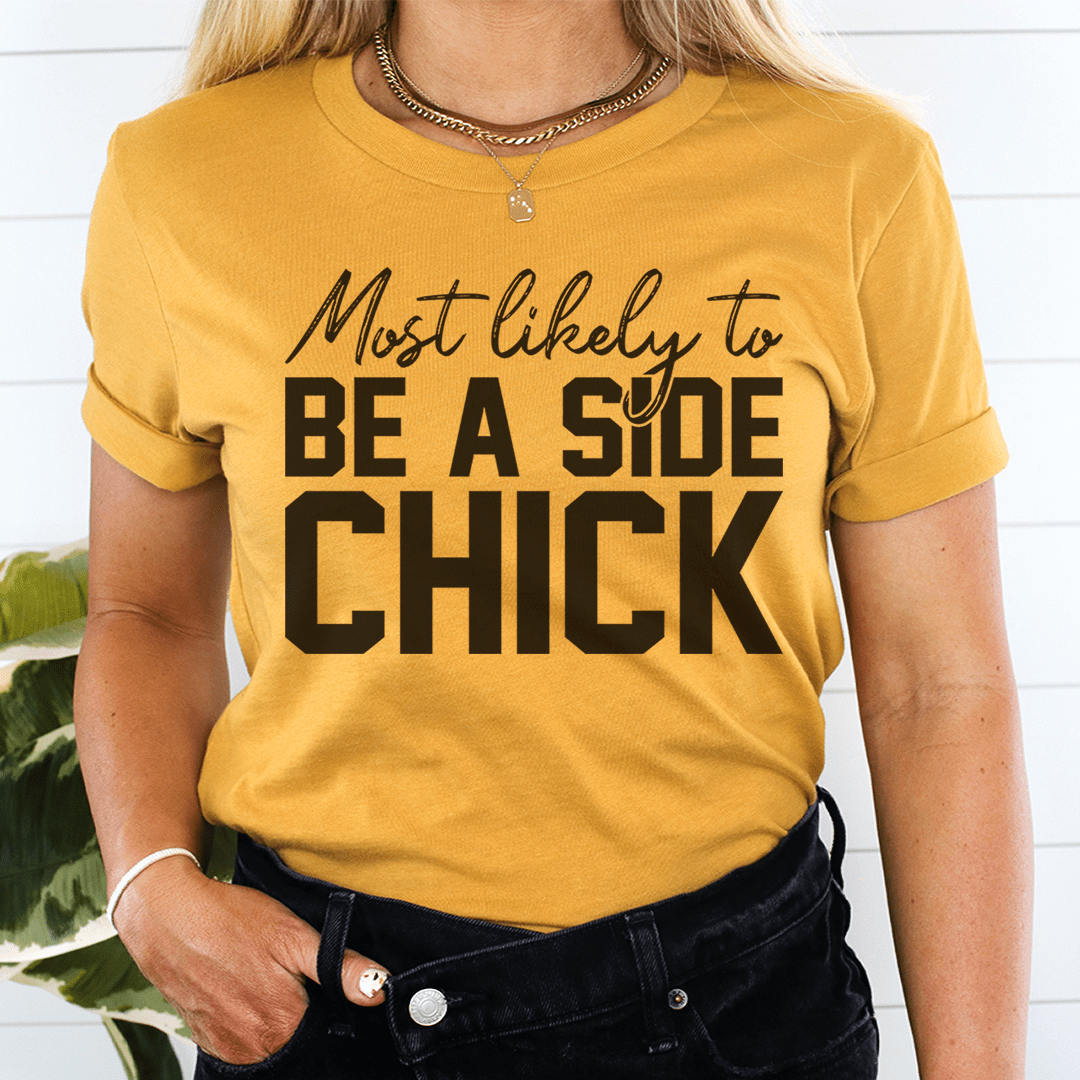 Most Likely To Be A Side Chick Thanksgiving Tee shopmerchmallow Most Likely To Be A Side Chick Thanksgiving Tee