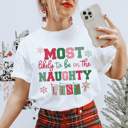 Most Likely To Be On The Naughty List Tee shopmerchmallow Most Likely To Be On The Naughty List Tee