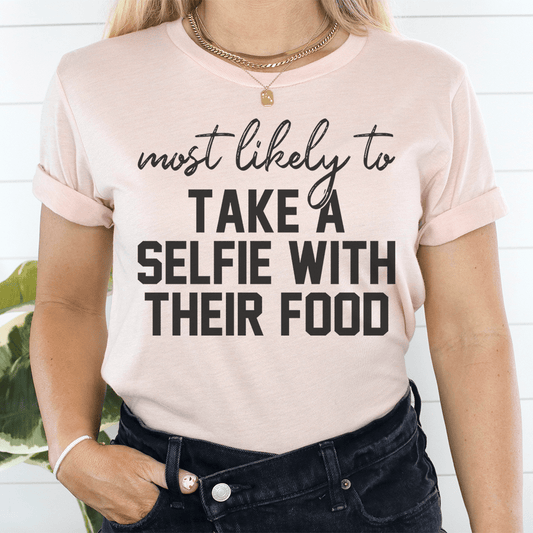 Most Likely To Take A Selfie With Their Food Thanksgiving Tee shopmerchmallow Most Likely To Take A Selfie With Their Food Thanksgiving Tee