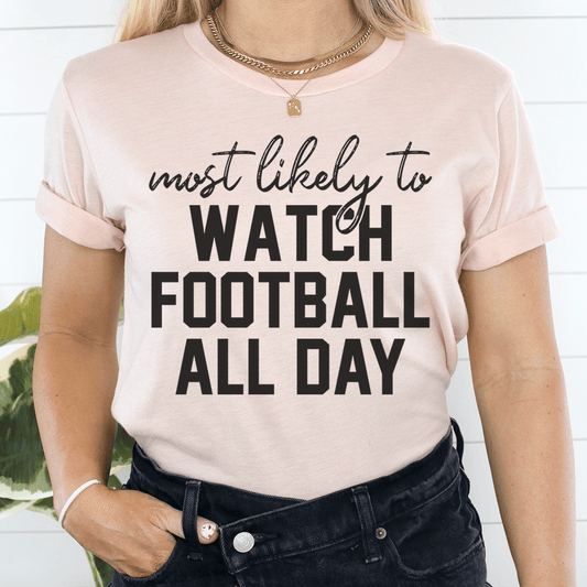 Most Likely To Watch Football All Day Thanksgiving Tee shopmerchmallow Most Likely To Watch Football All Day Thanksgiving Tee
