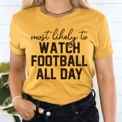 Most Likely To Watch Football All Day Thanksgiving Tee shopmerchmallow Most Likely To Watch Football All Day Thanksgiving Tee
