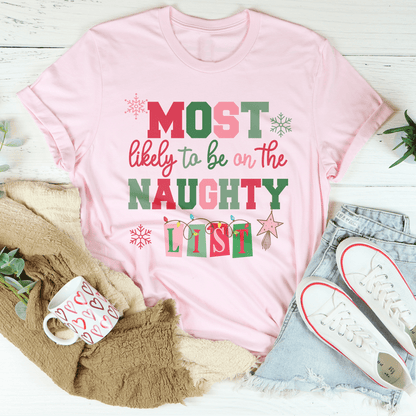 Most Likely To Be On The Naughty List Tee shopmerchmallow Most Likely To Be On The Naughty List Tee