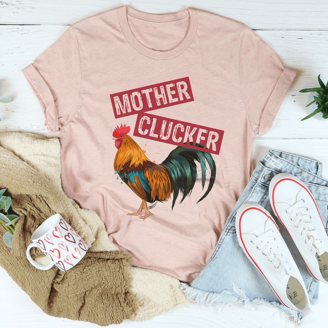 Mother Clucker Tee shopmerchmallow Mother Clucker Tee