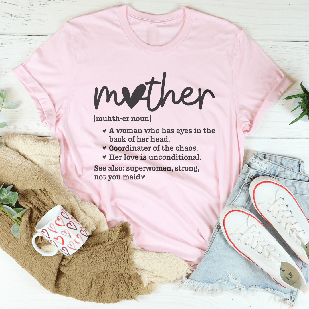 Mother Definition Tee
