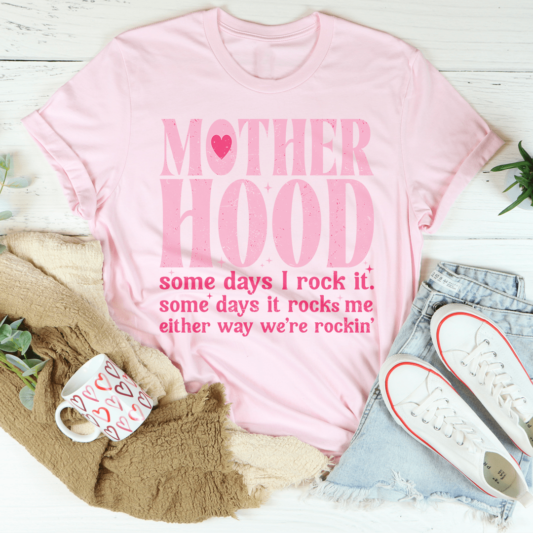 Mother Hood Some Days I Rock It Tee shopmerchmallow Mother Hood Some Days I Rock It Tee