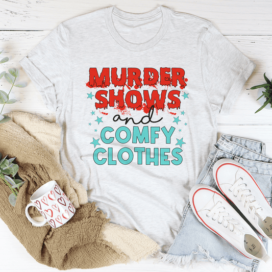 Murder Shows And Comfy Clothes Tee shopmerchmallow Murder Shows And Comfy Clothes Tee