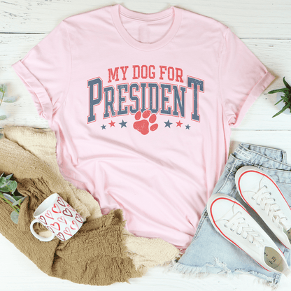 My Dog For President Tee shopmerchmallow My Dog For President Tee