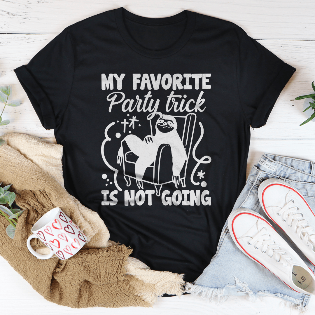 My Favorite Party Trick Is Not Going Tee shopmerchmallow My Favorite Party Trick Is Not Going Tee