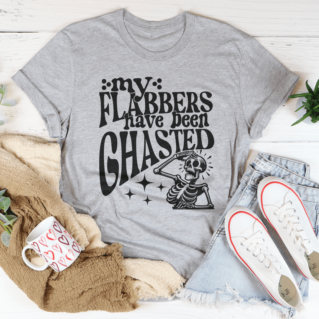 My Flabbers Have Been Ghasted Tee shopmerchmallow My Flabbers Have Been Ghasted Tee