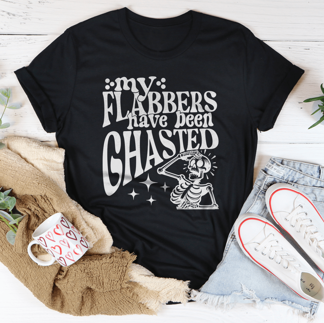 My Flabbers Have Been Ghasted Tee shopmerchmallow My Flabbers Have Been Ghasted Tee