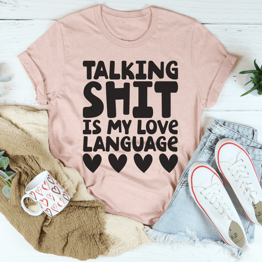 My Love Language Tee shopmerchmallow My Love Language Tee