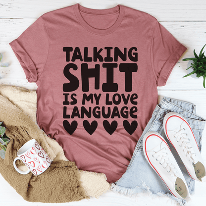 My Love Language Tee shopmerchmallow My Love Language Tee