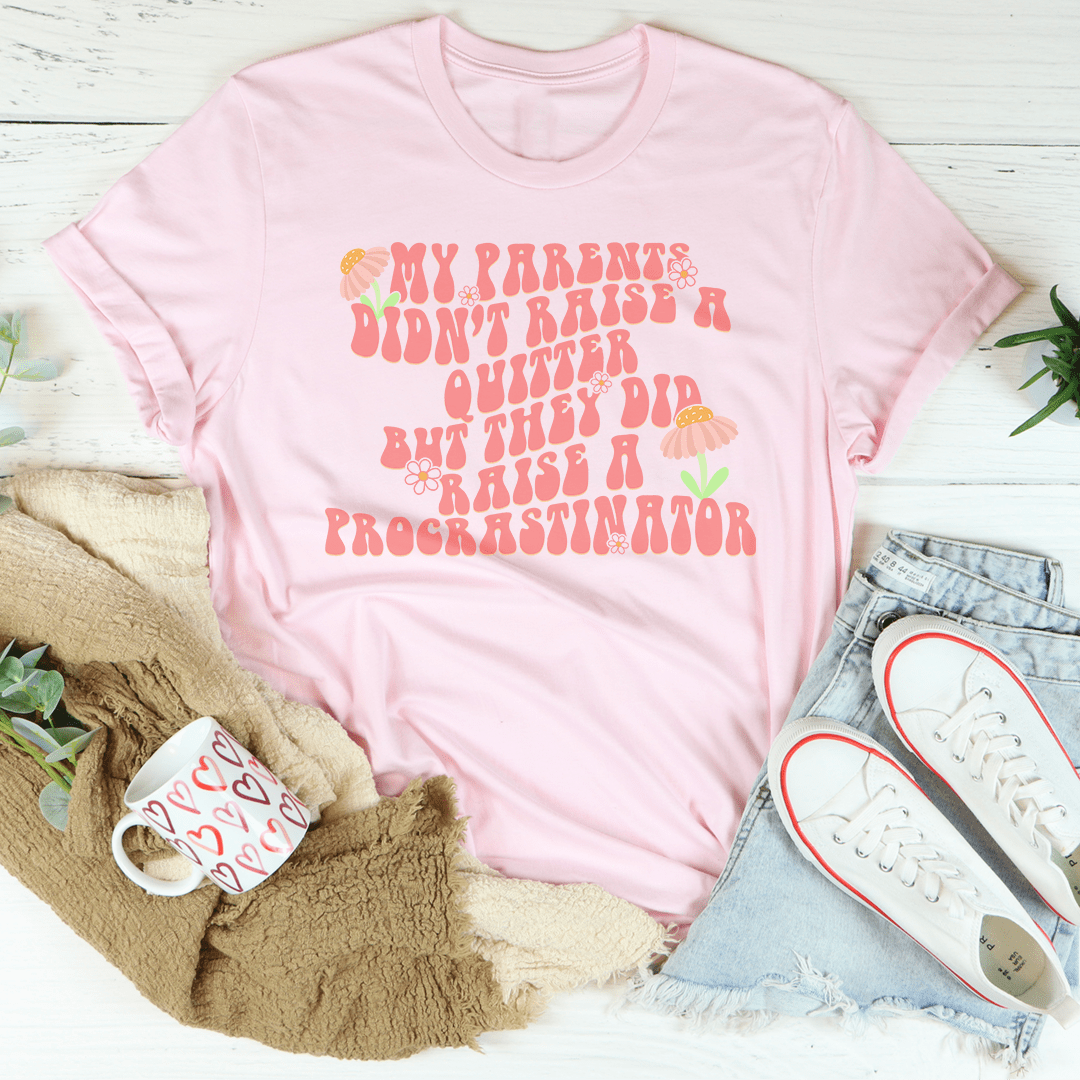 My Parents Didn't Raise A Quitter Tee shopmerchmallow My Parents Didn't Raise A Quitter Tee
