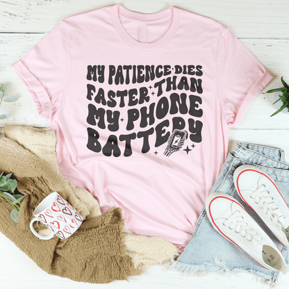 My Patience Dies Faster Than My Phone Battery Tee shopmerchmallow My Patience Dies Faster Than My Phone Battery Tee