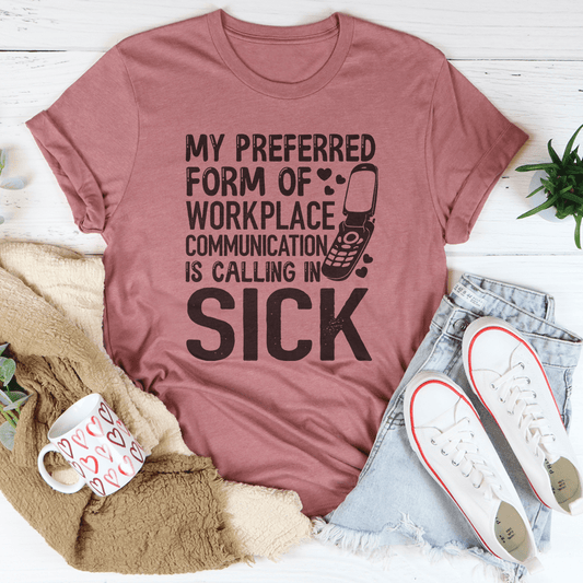 My Preferred Form Of Workplace Communication Tee shopmerchmallow My Preferred Form Of Workplace Communication Tee