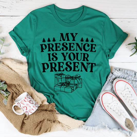 My Presence Is Your Present Tee shopmerchmallow My Presence Is Your Present Tee