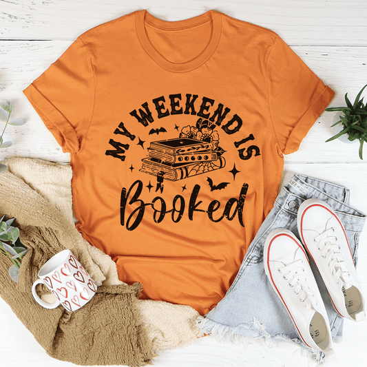 My Weekend Is Booked Tee shopmerchmallow My Weekend Is Booked Tee