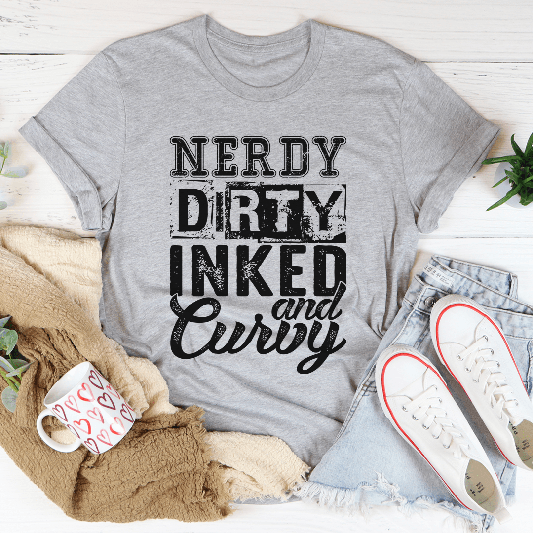 Nerdy Dirty Inked And Curvy Tee shopmerchmallow Nerdy Dirty Inked And Curvy Tee