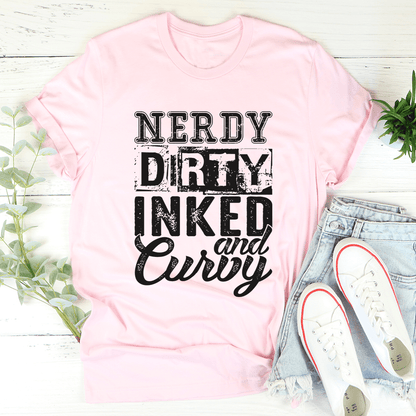 Nerdy Dirty Inked And Curvy Tee shopmerchmallow Nerdy Dirty Inked And Curvy Tee