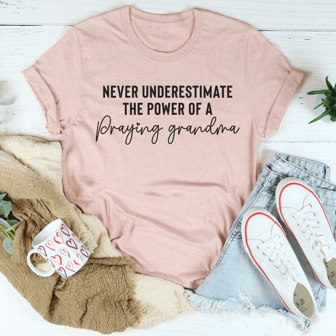 Never Underestimate The Power Of A Praying Grandma Tee shopmerchmallow Never Underestimate The Power Of A Praying Grandma Tee