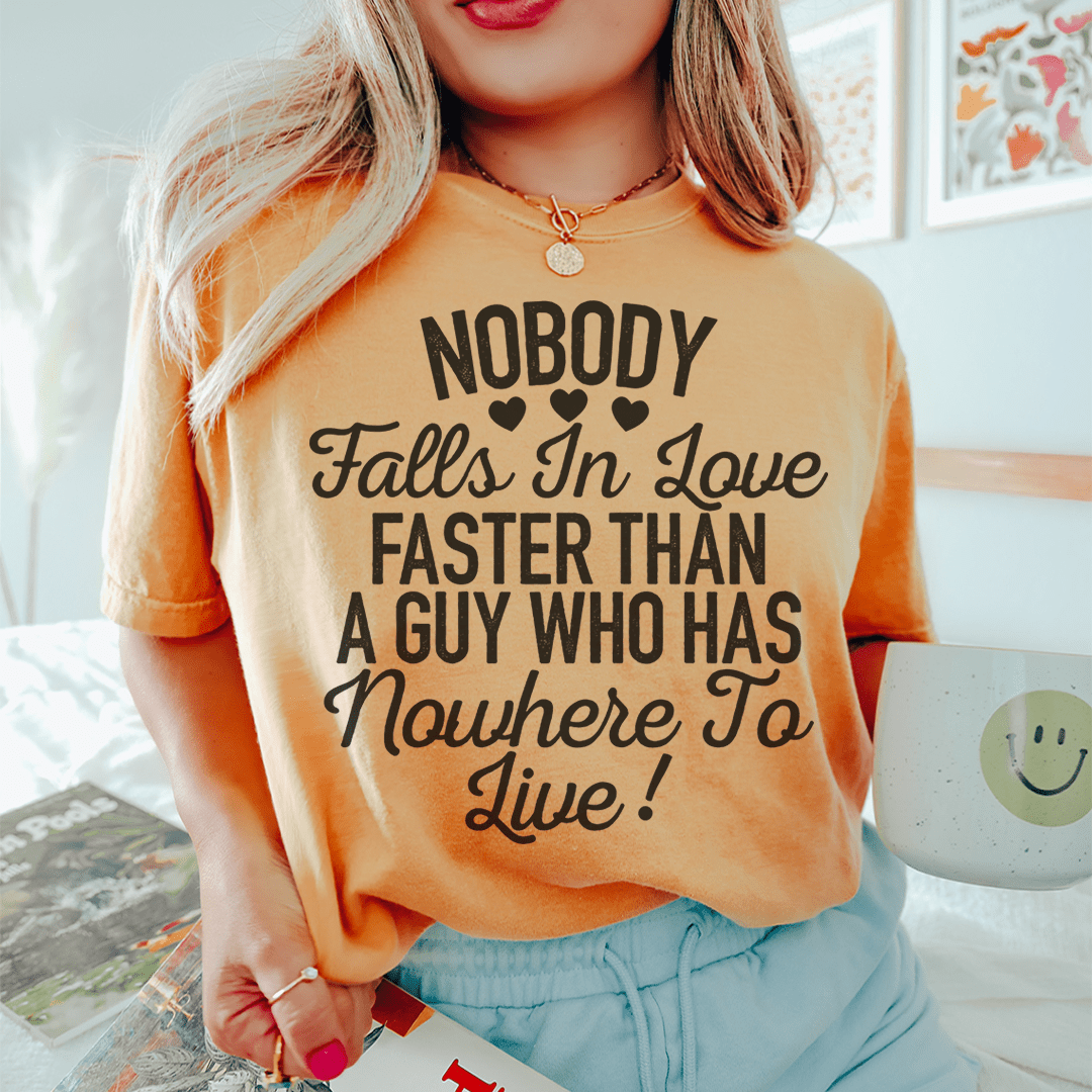 Nobody Falls In Love Faster Tee shopmerchmallow Nobody Falls In Love Faster Tee